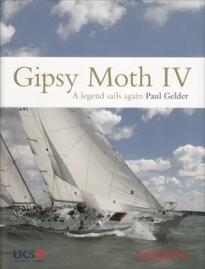 Gipsy Moth IV: A Legend Sails Again