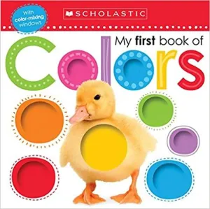 Scholastic First Steps  My First Book of Colors