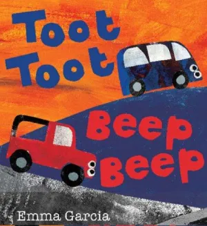 Toot Toot Beep Beep - Hardback