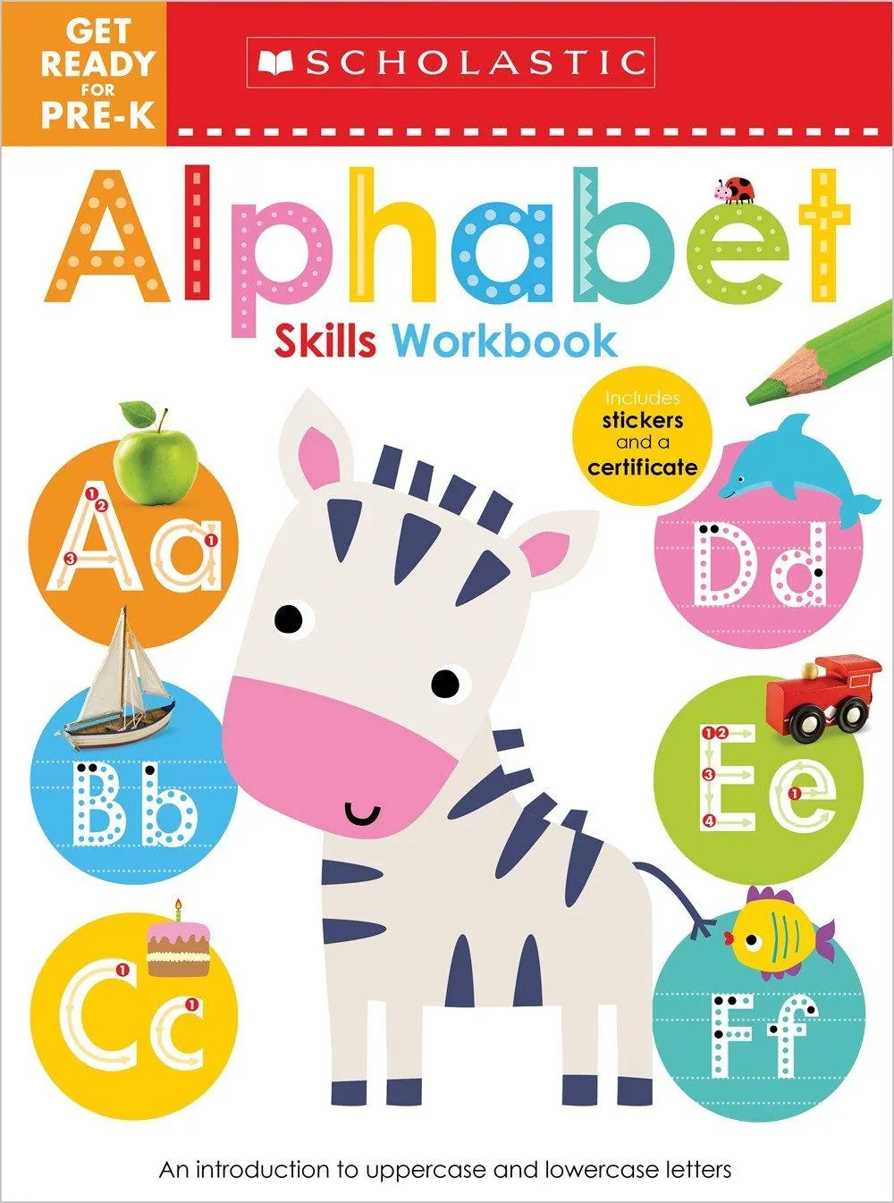 Workbook - Scholastic Early Learners - Get Ready for Pre-K Alphabet